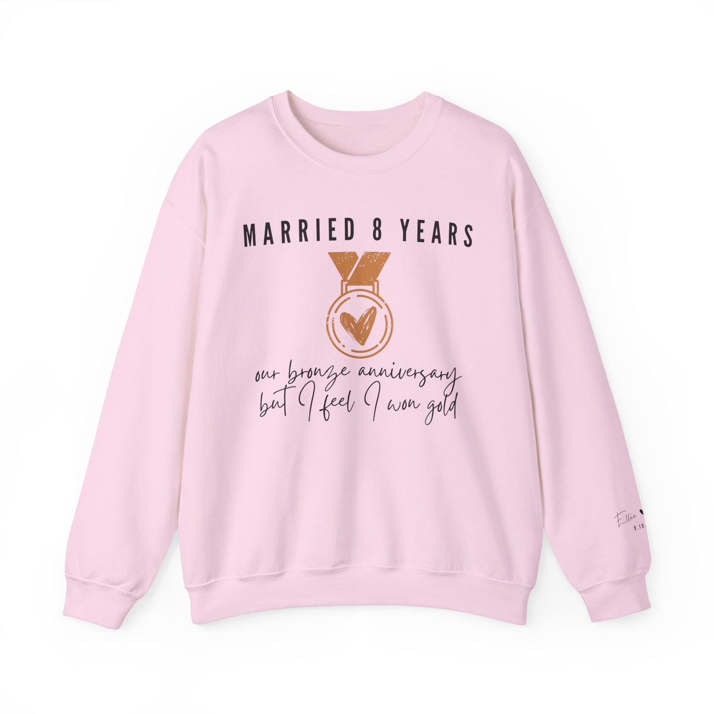Married 8 Years Our Bronze Anniversary But I Feel I Won Gold Sweatshirt for Couples in Light Pink