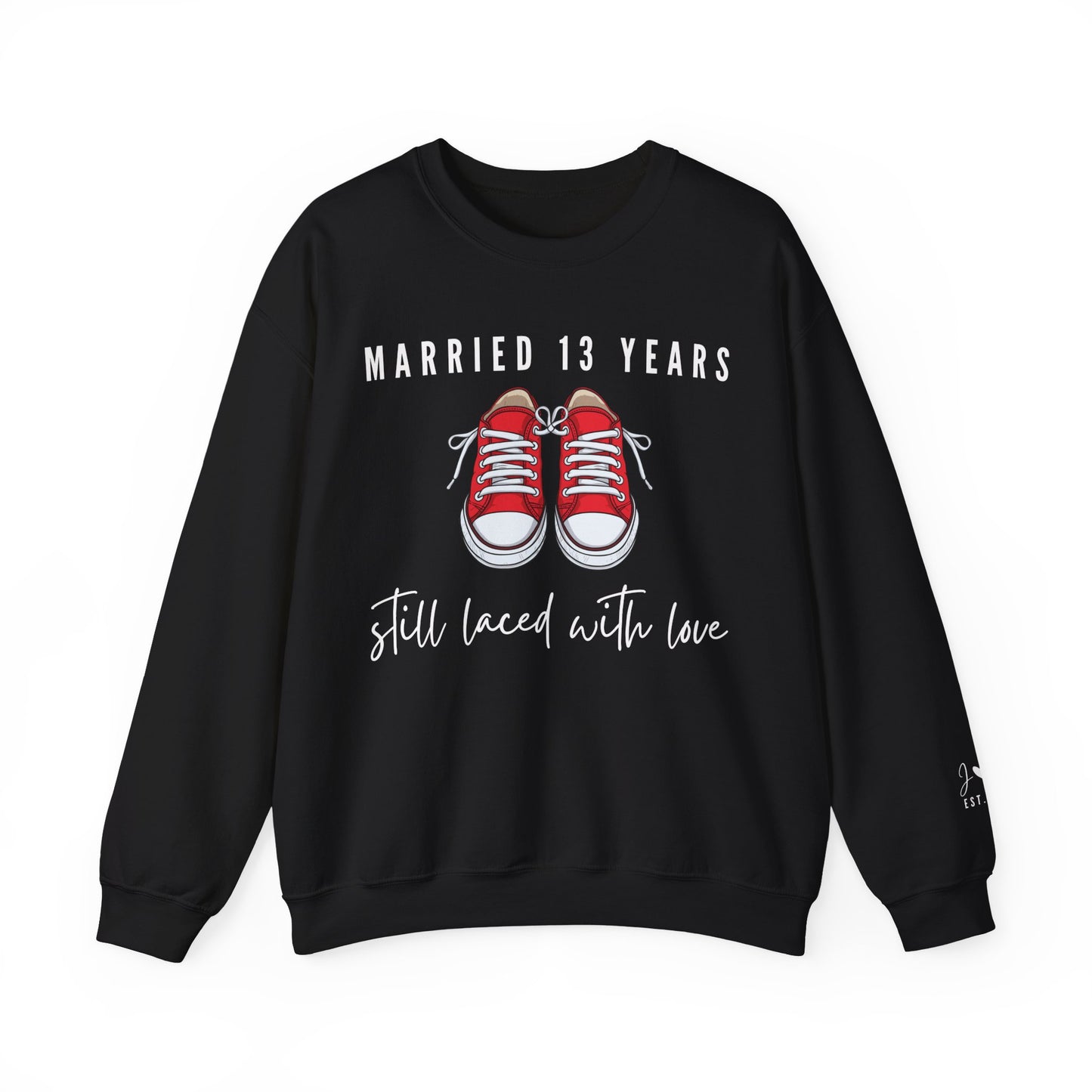 Married 13 Years Still Laced with Love, Lace Anniversary Sweatshirt for Couples in Black
