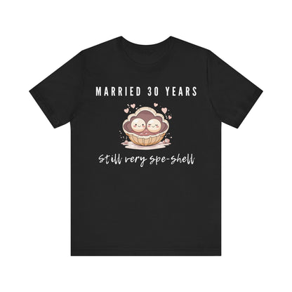 Black anniversary t-shirt with the text Married 30 Years Still Very Spe-Shell around two cartoon pearls