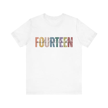 FOURTEEN and I still do, 14th wedding anniversary T-shirt for couples