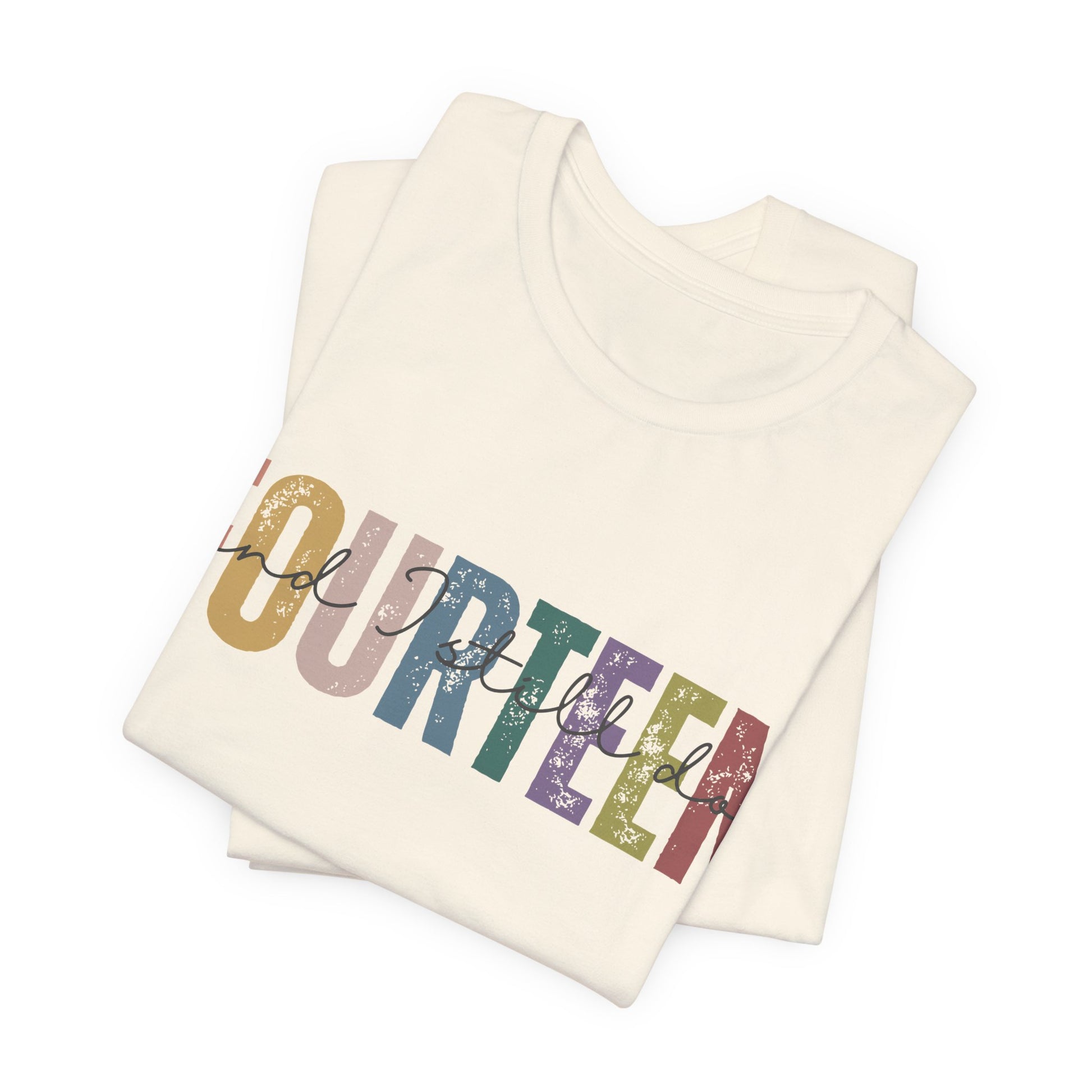 FOURTEEN and I still do, 14th wedding anniversary T-shirt for couples