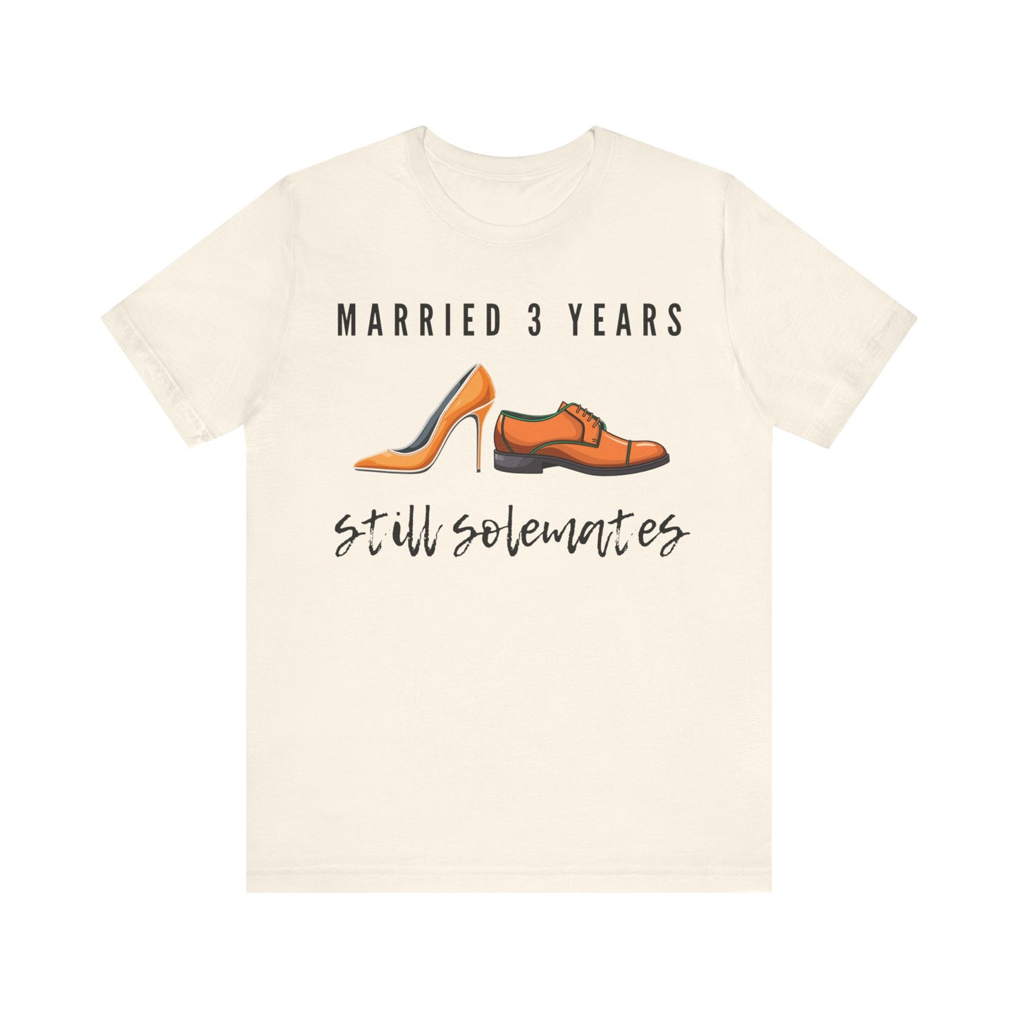 Natural anniversary t-shirt with the text Married 3 Years Still Solemates around two cartoon shoes