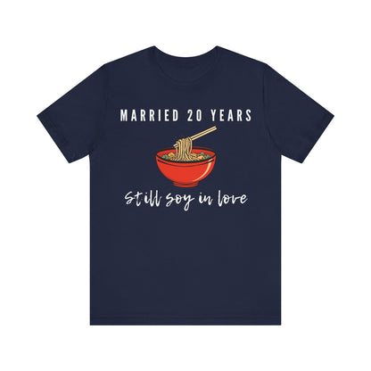 20th anniversary t-shirt with the text Married 20 Year Still Soy In Love around a china noodle bowl