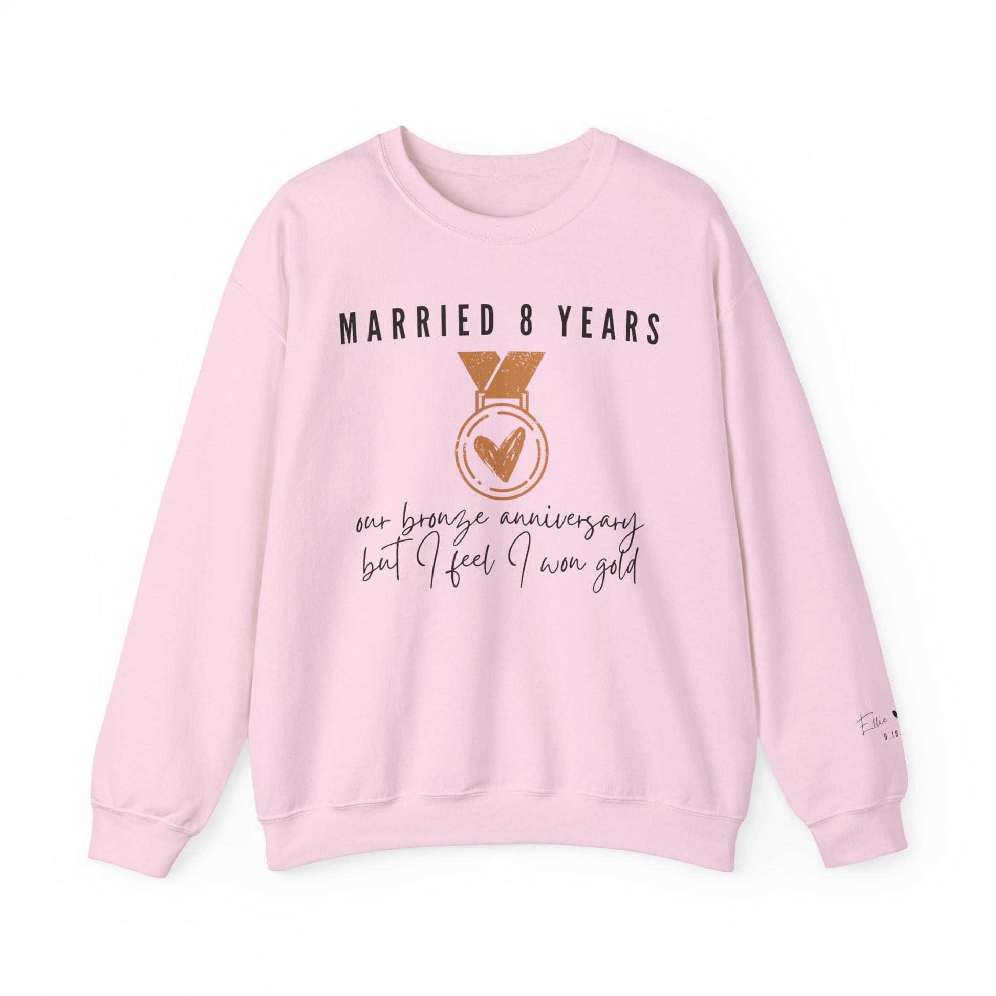 Married 8 Years Our Bronze Anniversary But I Feel I Won Gold Sweatshirt for Couples in Light Pink