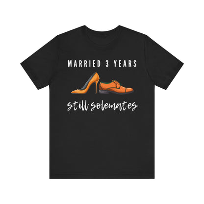 Black anniversary t-shirt with the text Married 3 Years Still Solemates around two cartoon shoes