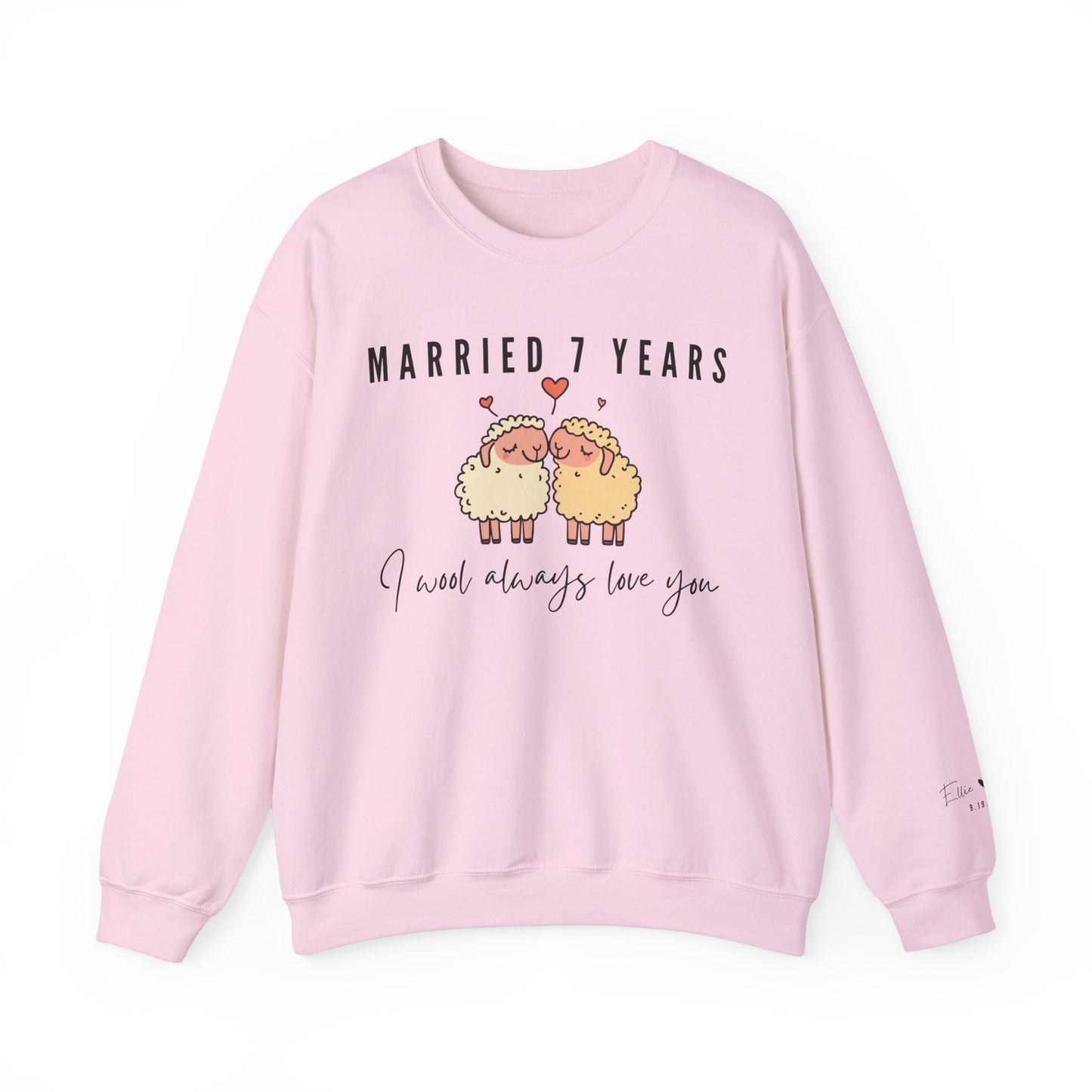 Married 7 Years I Wool Always Love You, Wool Anniversary Sweatshirt in Light Pink