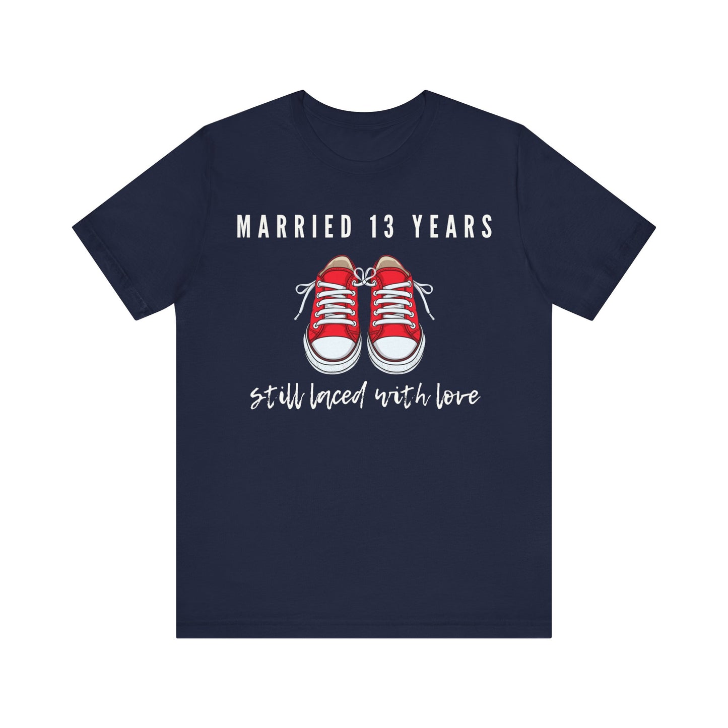 Navy anniversary T-shirt with the text Married 13 Years Still Laced With Love around two cartoon sneakers