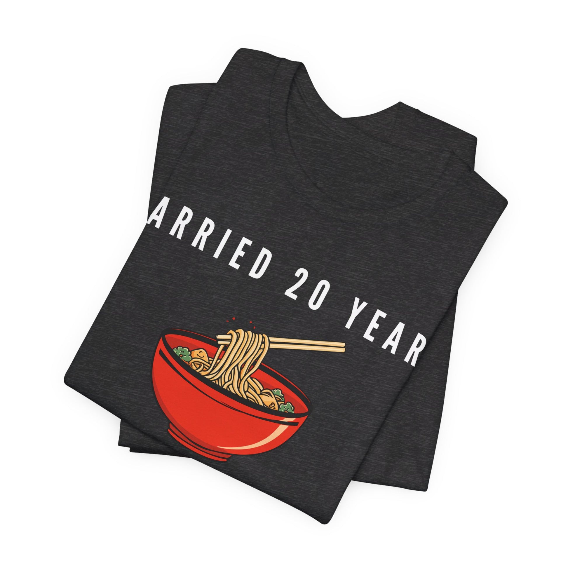 20th anniversary t-shirt with the text Married 20 Year Still Soy In Love around a china noodle bowl