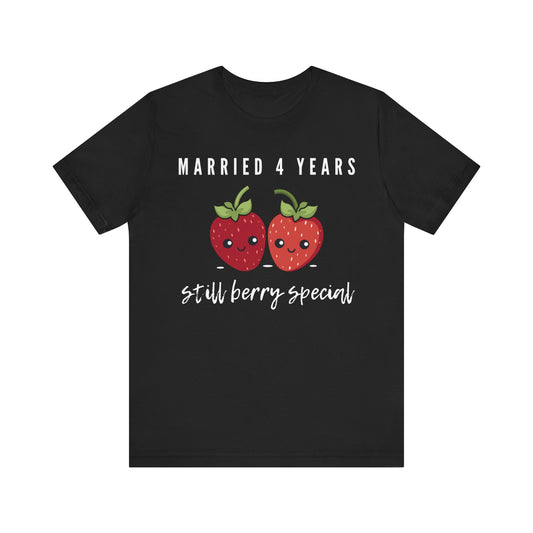 Black anniversary t-shirt with the text Married 4 Years Still Berry Sweet around two cartoon strawberries