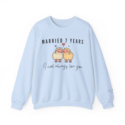 Married 7 Years I Wool Always Love You, Wool Anniversary Sweatshirt in Light Blue