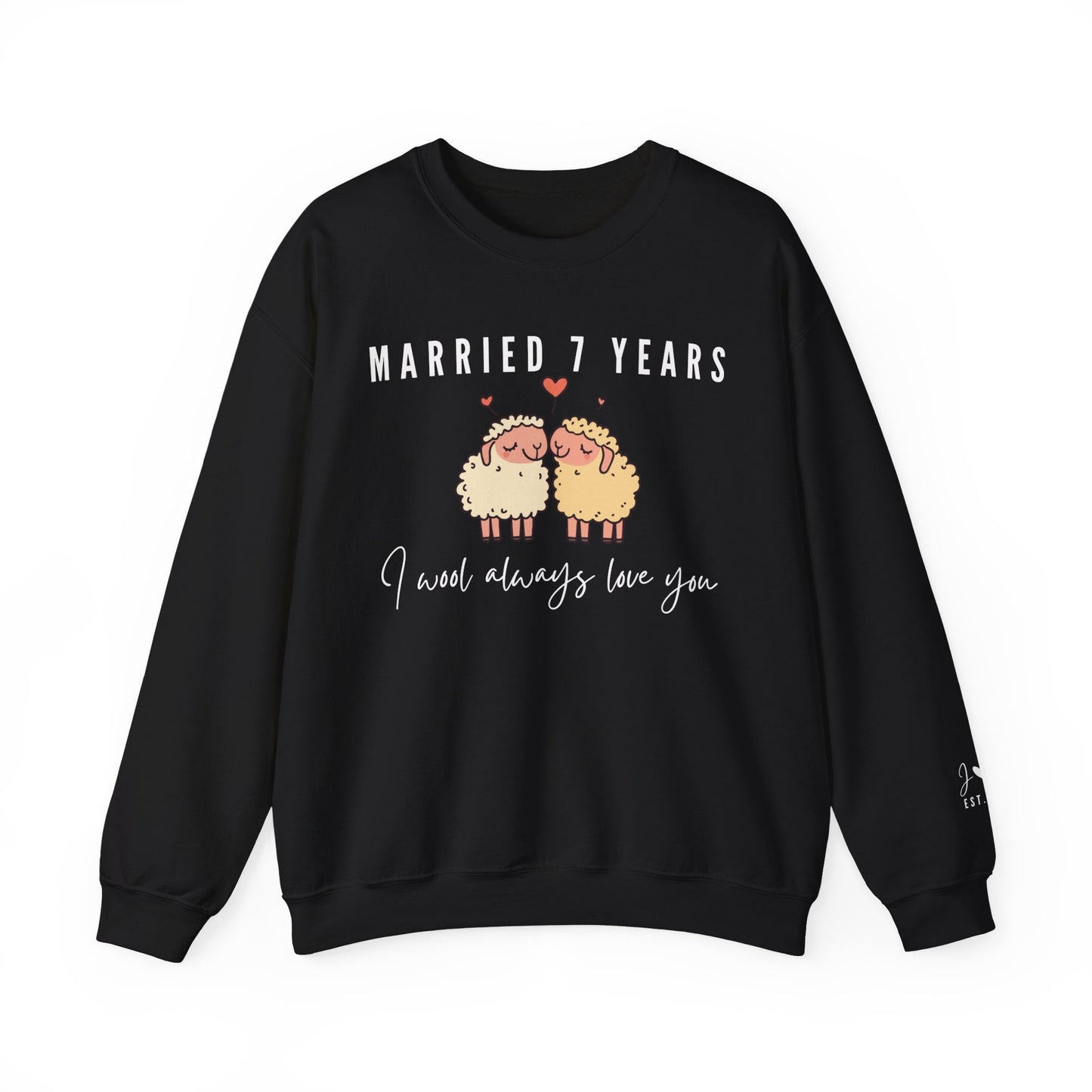 Married 7 Years I Wool Always Love You, Wool Anniversary Sweatshirt in Black