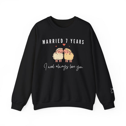 Married 7 Years I Wool Always Love You, Wool Anniversary Sweatshirt in Black