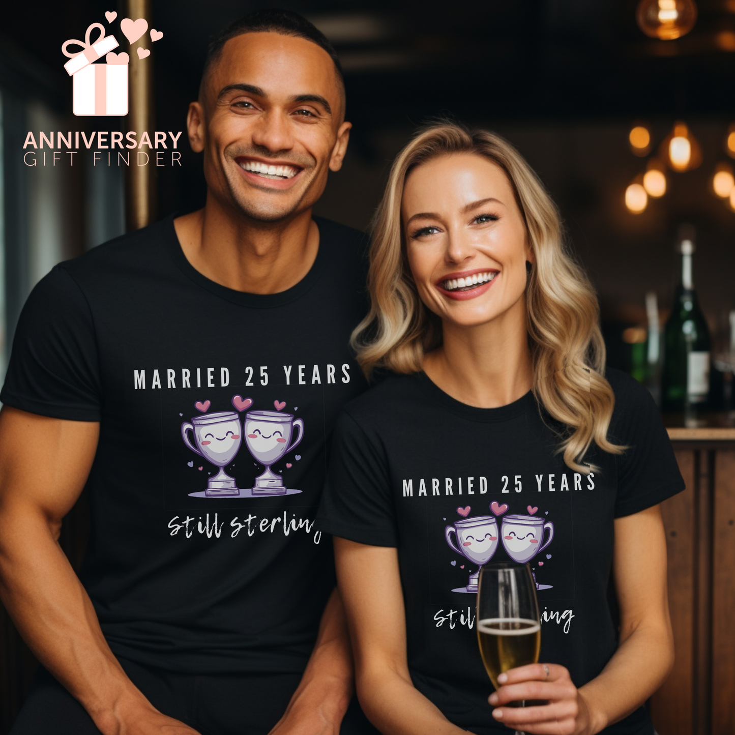 Couple wearing matching anniversary t-shirts with the text Married 25 Years Still Sterling around two cartoon trophies