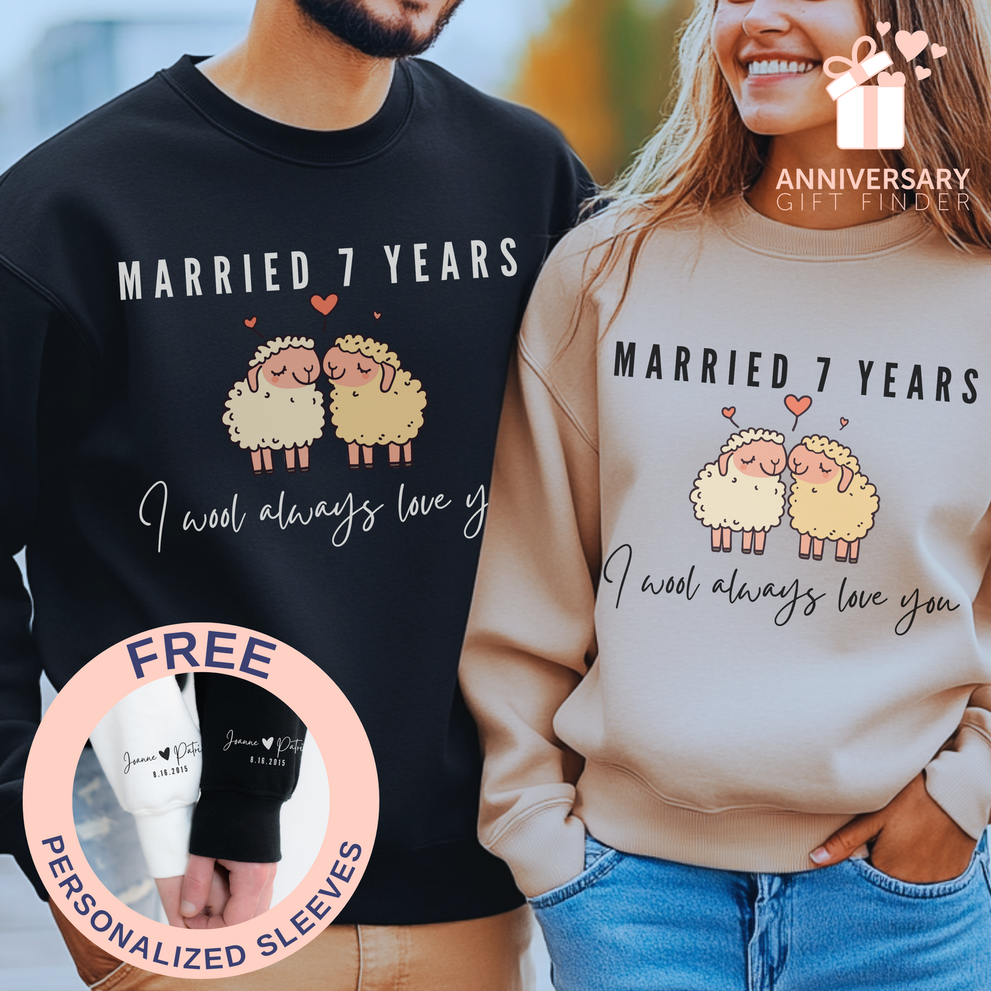 Married 7 Years I Wool Always Love You, Wool Anniversary Sweatshirt worn by a couple