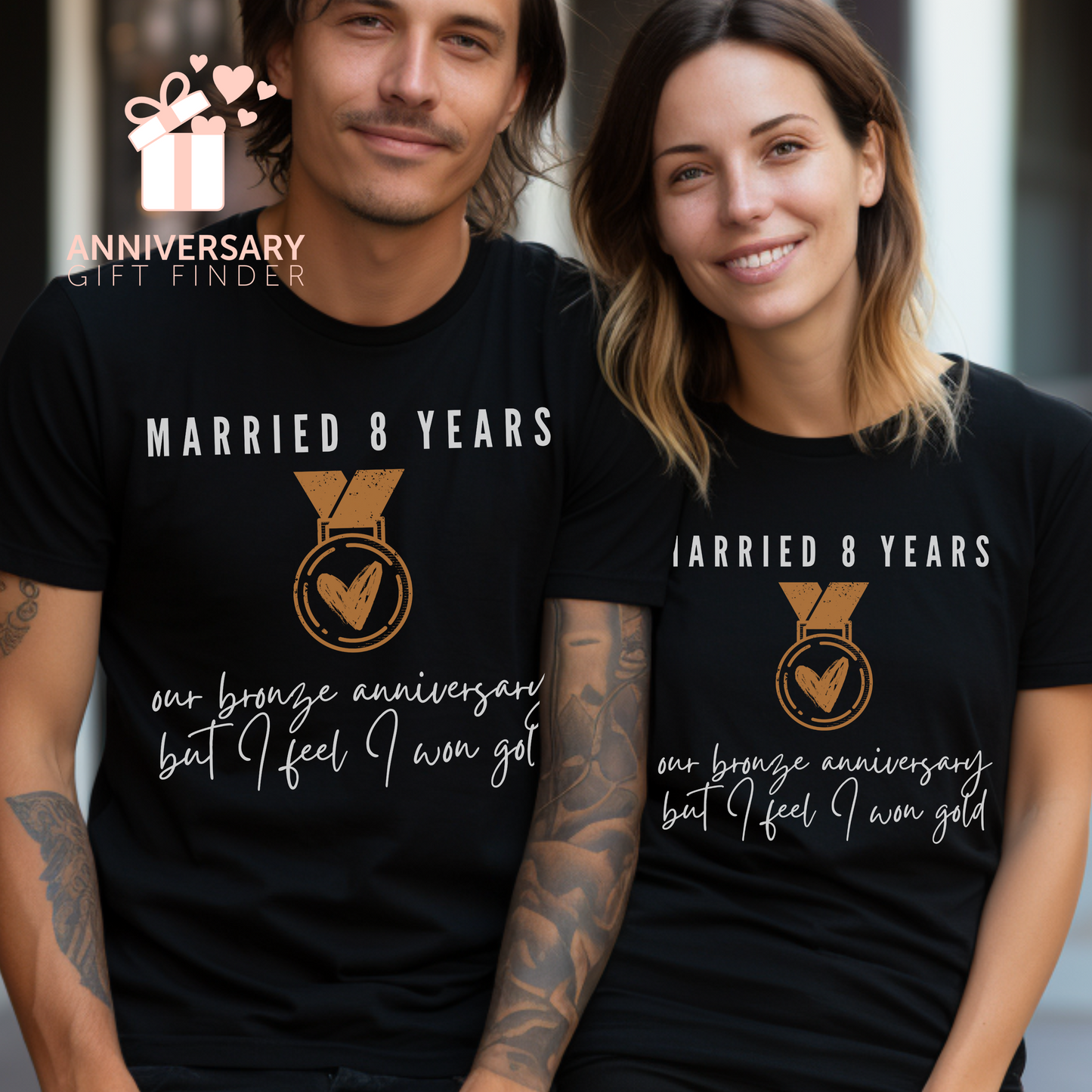 Married 8 Years Our Bronze Anniversary But I Feel I Won Gold, 8th anniversary t-shirt for couples, bronze anniversary gift